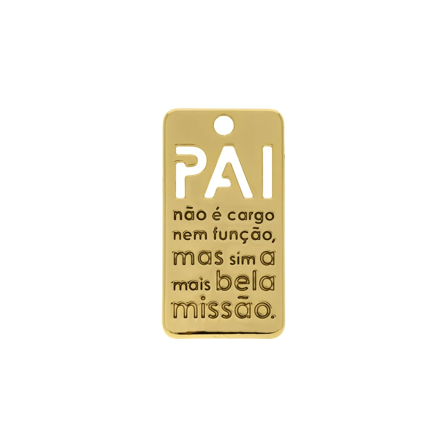 Pingente placa PAI NÃO É CARGO - 17X32mm - banhado a ouro 18k